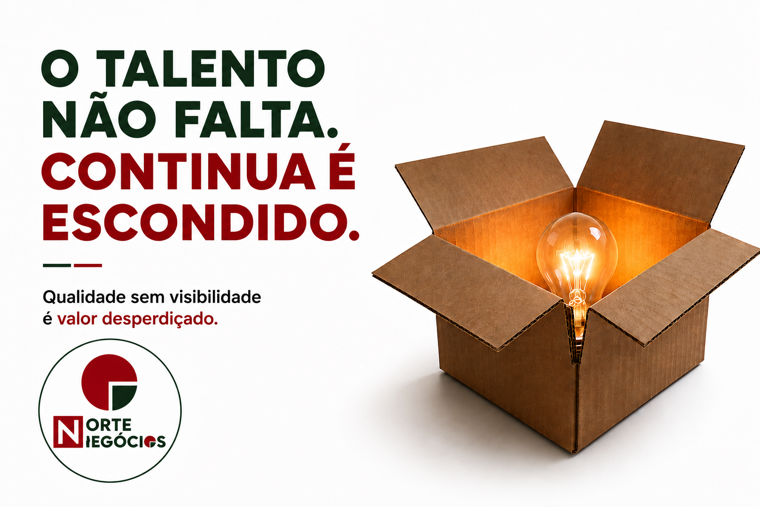 O problema não é falta de qualidade. É falta de visibilidade.